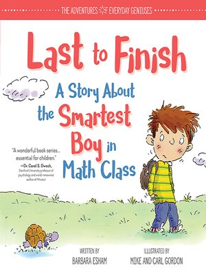 cover image of Last to Finish, a Story About the Smartest Boy in Math Class
